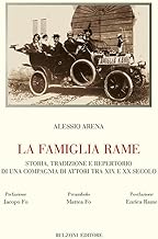 La famiglia Rame. Storia, tradizione e repertorio di una compagnia di attori tra XIX e XX secolo: 211