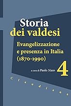 Storia dei valdesi. Evangelizzazione e presenza in Italia