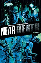 Near death (Vol. 3)