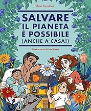 Salvare il pianeta è possibile (anche a casa!)