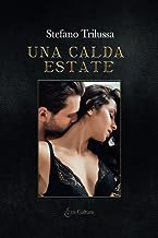 Una calda estate: volume I