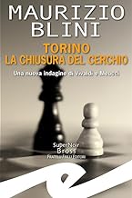 Torino. La chiusura del cerchio. Una nuova indagine di Vivaldi e Meucci