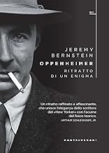 Oppenheimer. Ritratto di un enigma