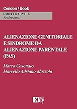 Alienazione genitoriale e sindrome da alienazione parentale (PAS)