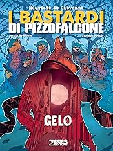 Gelo. I Bastardi di Pizzofalcone