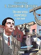 Un caso senza importanza e altre storie. Il commissario Ricciardi