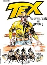 Tex. La cavalcata del destino. Ediz. speciale 75 anni