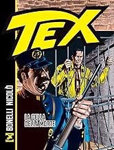 Tex. La cella della morte. Nuova ediz.