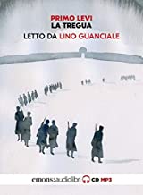 La tregua letto da Lino Guanciale. Audiolibro. CD Audio formato MP3