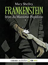 Frankenstein letto da Massimo Popolizio. Audiolibro. CD Audio formato MP3