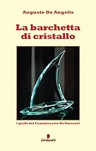 La barchetta di cristallo - I gialli del Commissario De Vincenzi