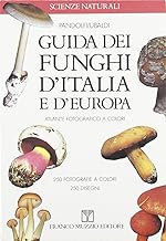 Guida dei funghi d'Italia e d'Europa (Scienze naturali)