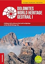 Dolomites World Heritage geotrail. Un trekking alla scoperta dell'arcipelago fossile del Patrimonio mondiale. Giudicarie-Valle di Non (Trentino) (Vol. 1)