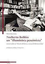 Norberto Bobbio: un «illuminista pessimista». Con un inedito su «Filosofia del diritto e scienza del diritto in Italia»