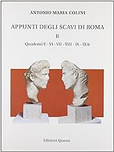 Appunti degli scavi di Roma (Vol. 2)