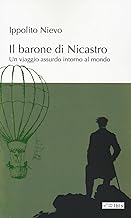 Il barone di Nicastro. Un viaggio assurdo intorno al mondo