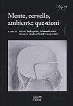 Mente, cervello, ambiente: questioni