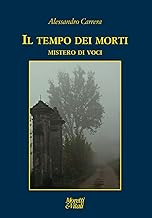 Il tempo dei morti. Mistero di voci