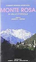 Monte Rosa in valle d'Ossola. Con videocassetta