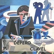Fortunato Depero e Gilbert Clavel futurismo=sperimentazione Artopoli