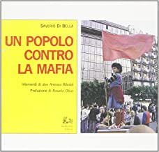 Un popolo contro la mafia (Calabria: immagini della memoria)