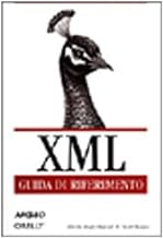 XML. Guida di riferimento (O'Reilly)