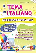 Il tema di italiano per l'esame di terza media. Temi svolti con mappe concettuali e schede di guida alla scrittura