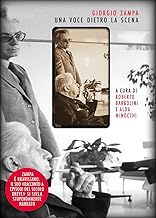 Giorgio Zampa. Una voce dietro la scena. Scritti editi e inediti. 1951-1999 (Vol. 1)