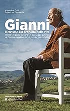 Gianni, il civismo è il profumo della vita. Parole e gesti, sguardi e paesaggi odorosi di Gianfranco Giannini, figlio del Montefeltro