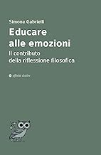 Educare alle emozioni. Il contributo della riflessione filosofica