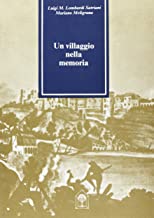 Un villaggio nella memoria. L'emigrazione, il folklore, il turismo, la mafia, la religione e la donna in Calabria (Meridione)