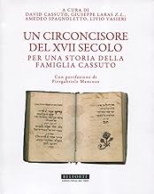 Un circoncisore del XVII secolo. Per una storia della famiglia Cassuto