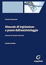 Manuale di legislazione e prassi dell'antiriciclaggio