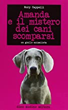 Amanda e il mistero dei cani scomparsi