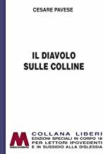 Il diavolo sulle colline. Ediz. per ipovedenti
