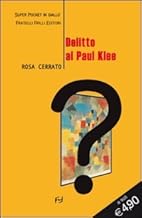 Delitto al Paul Klee (Super pocket in giallo)