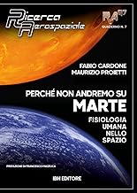 Perché non andremo su Marte. Fisiologia umana sullo spazio