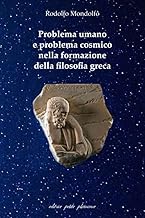 Problema umano e problema cosmico nella formazione della filosofia greca