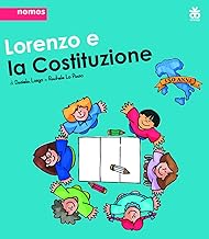 Lorenzo e la Costituzione (Nomos)