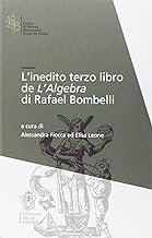 L'inedito terzo libro de l'Algebra di Raffaele Bombelli