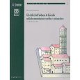 Gli edifici dell'abbazia di Lucedio nella documentazione scritta e cartografica. Secoli XII-inizi XX.