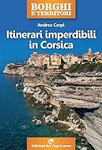 Itinerari imperdibili in Corsica