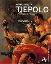 Giambattista Tiepolo. Paintings and frescoes (I grandi libri)