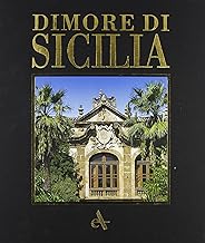 Dimore di Sicilia (Storiche dimore d'Italia)