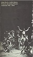 Il lavoro del Living Theatre. Materiali (1952-1969) (I libri neri)