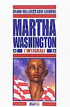 Martha Washington. L'integrale