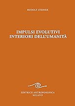 Impulsi evolutivi interiori dell'umanità. Goethe e la crisi del XIX secolo