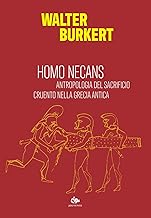 Homo necans. Antropologia del sacrificio cruento nella Grecia antica