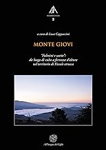 Monte Giovi. «Fulmini e saette»: da luogo di culto a fortezza d’altura nel territorio di Fiesole etrusca