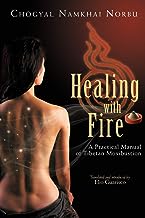 Healing With Fire